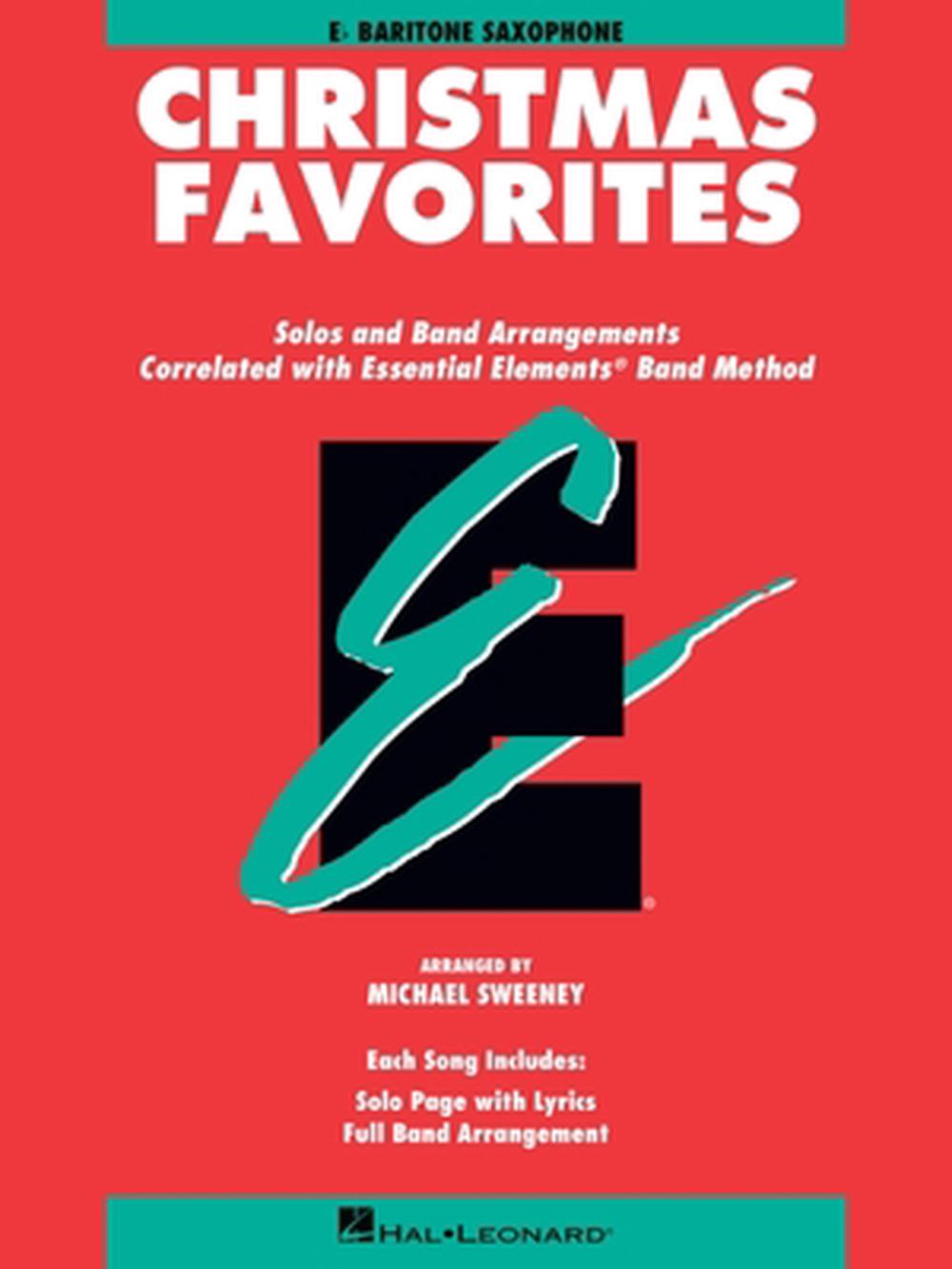Essential Elements Christmas Favorites: Eb Baritone Saxophone, 9780793517596