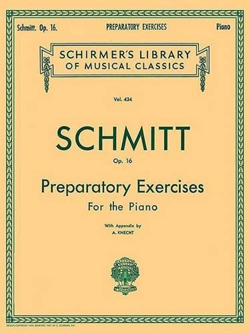 Preparatory Exercises, Op. 16 by Aloys Schmitt - ISBN: 9780793525577