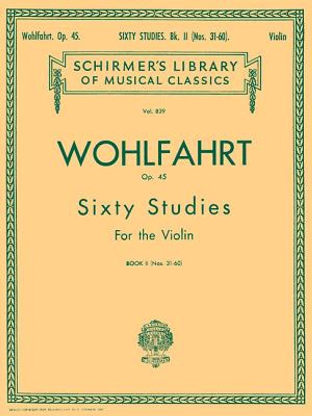 Wohlfahrt - 60 Studies, Op. 45 - Book 2: Violin Method - ISBN: 9780793525959