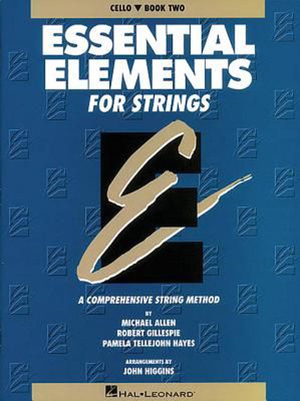 Essential Elements for Strings, Book 2 A Comprehensive String Method