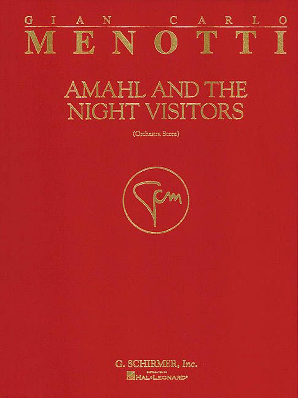 Amahl and the Night Visitors Full Score by Menotti GianCarlo