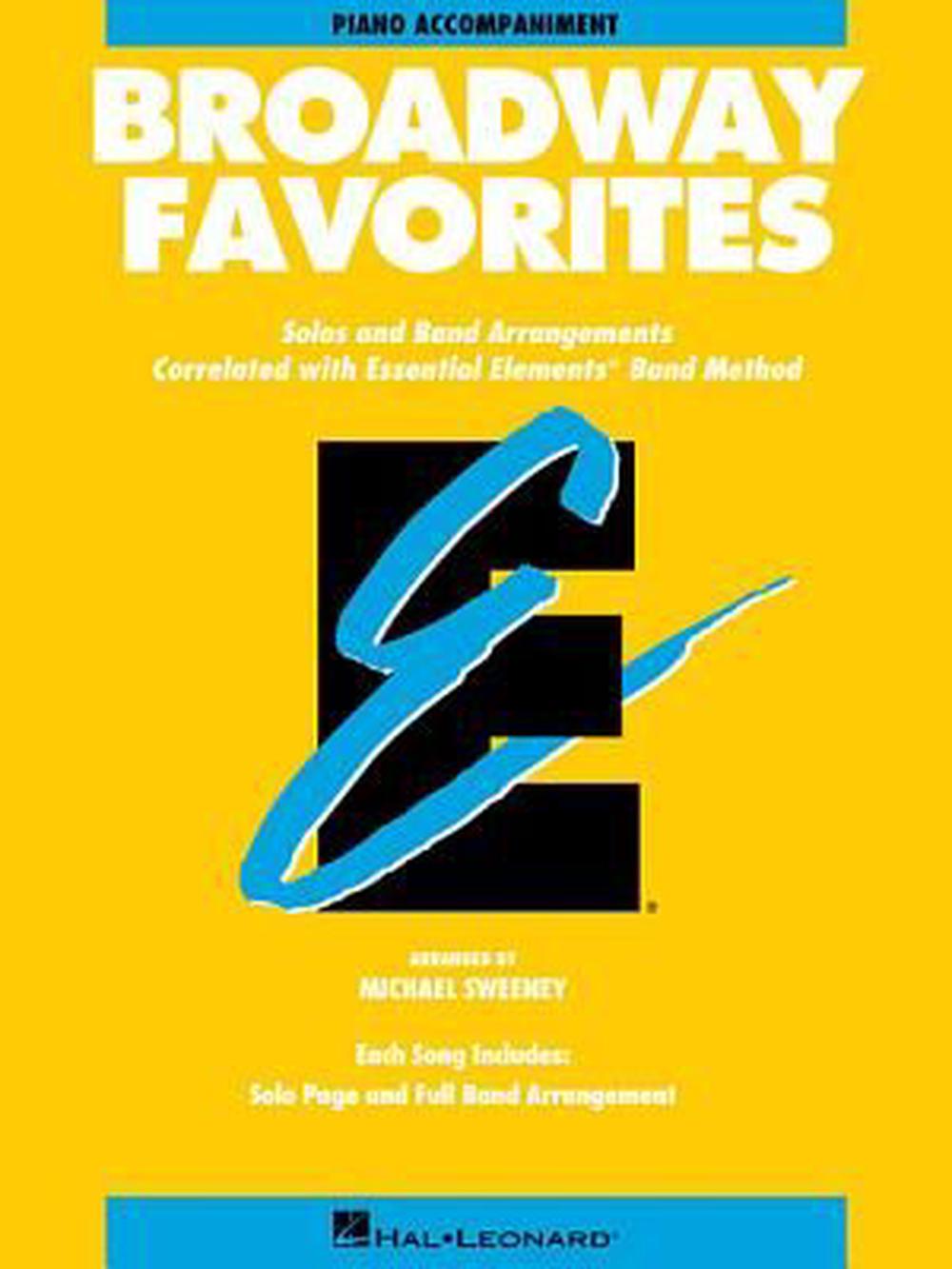 Essential Elements Broadway Favorites: Piano Accompaniment, 9780793598588
