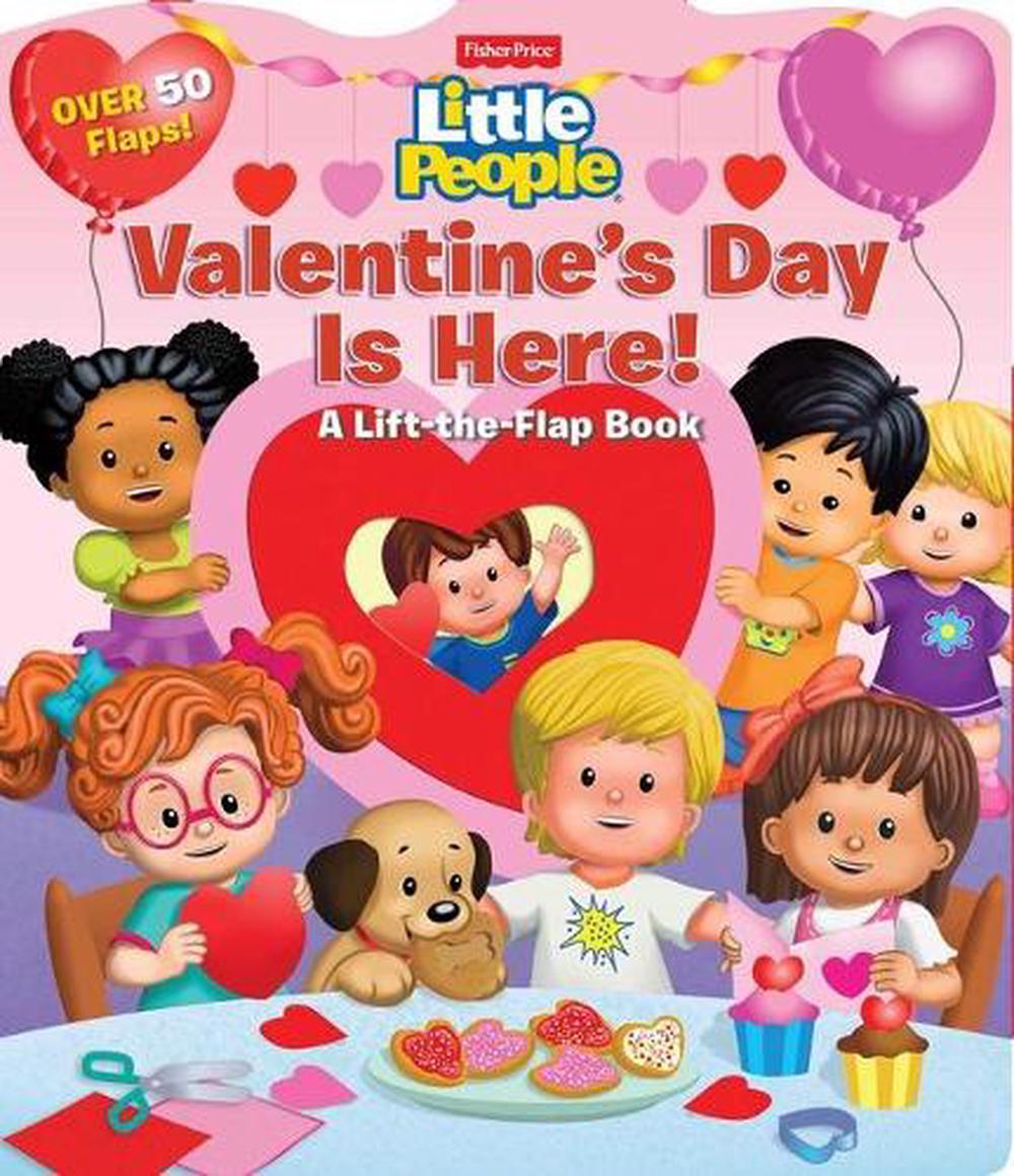 Fisher-Price Little People: Valentine's Day Is Here! by Matt Mitter ...