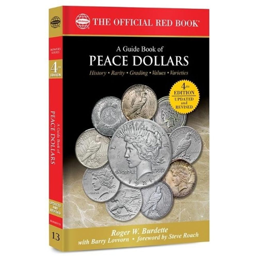A Guide Book of Peace Dollars by Roger W. Burdette - ISBN: 9780794847302