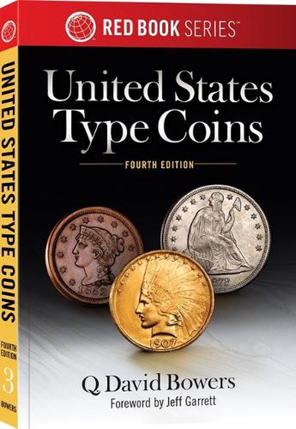 United States Type Coins by Q. David Bowers - ISBN: 9780794851293