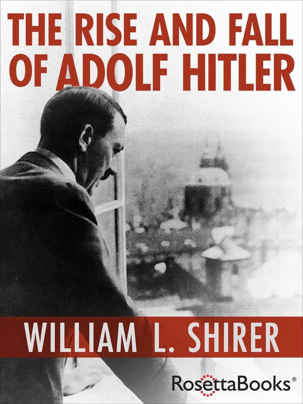 The Rise and Fall of Adolf Hitler by William L. Shirer - ISBN: 9780795300349