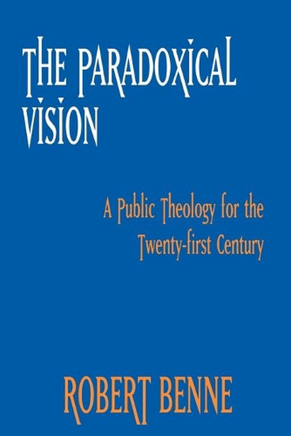 The Paradoxical Vision, 9780800627942