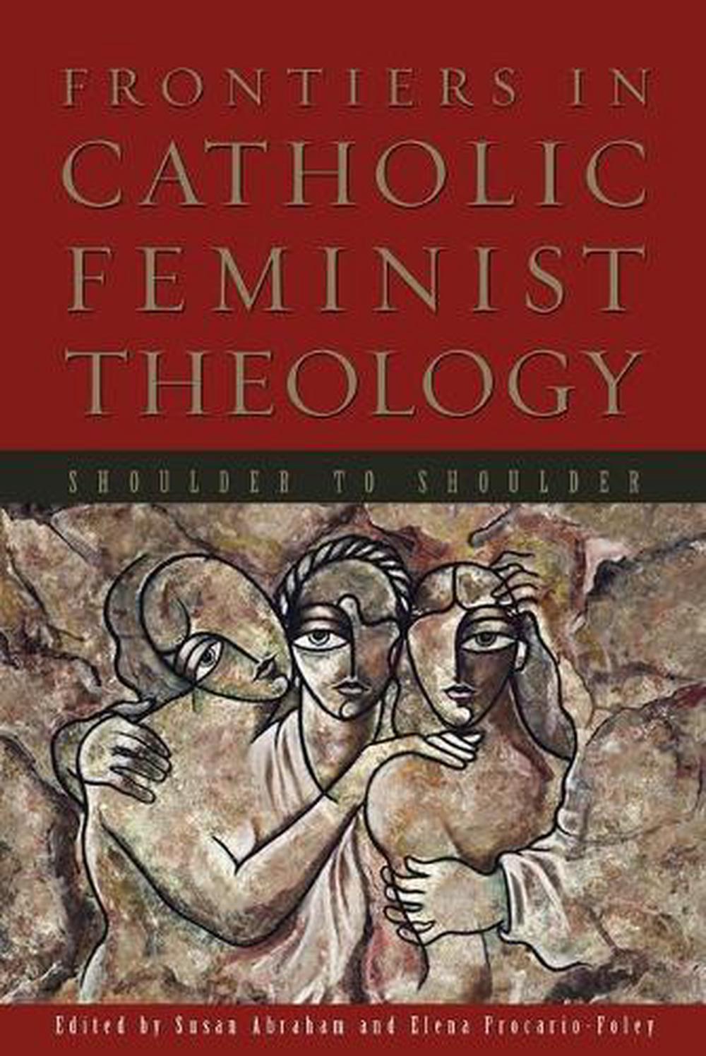 Frontiers in Catholic Feminist Theology, 9780800664398