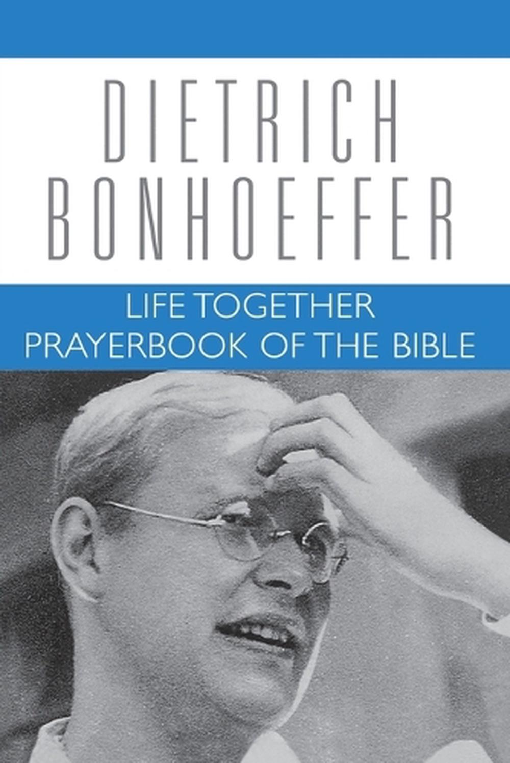 Life Together and Prayerbook of the Bible, 9780800683252