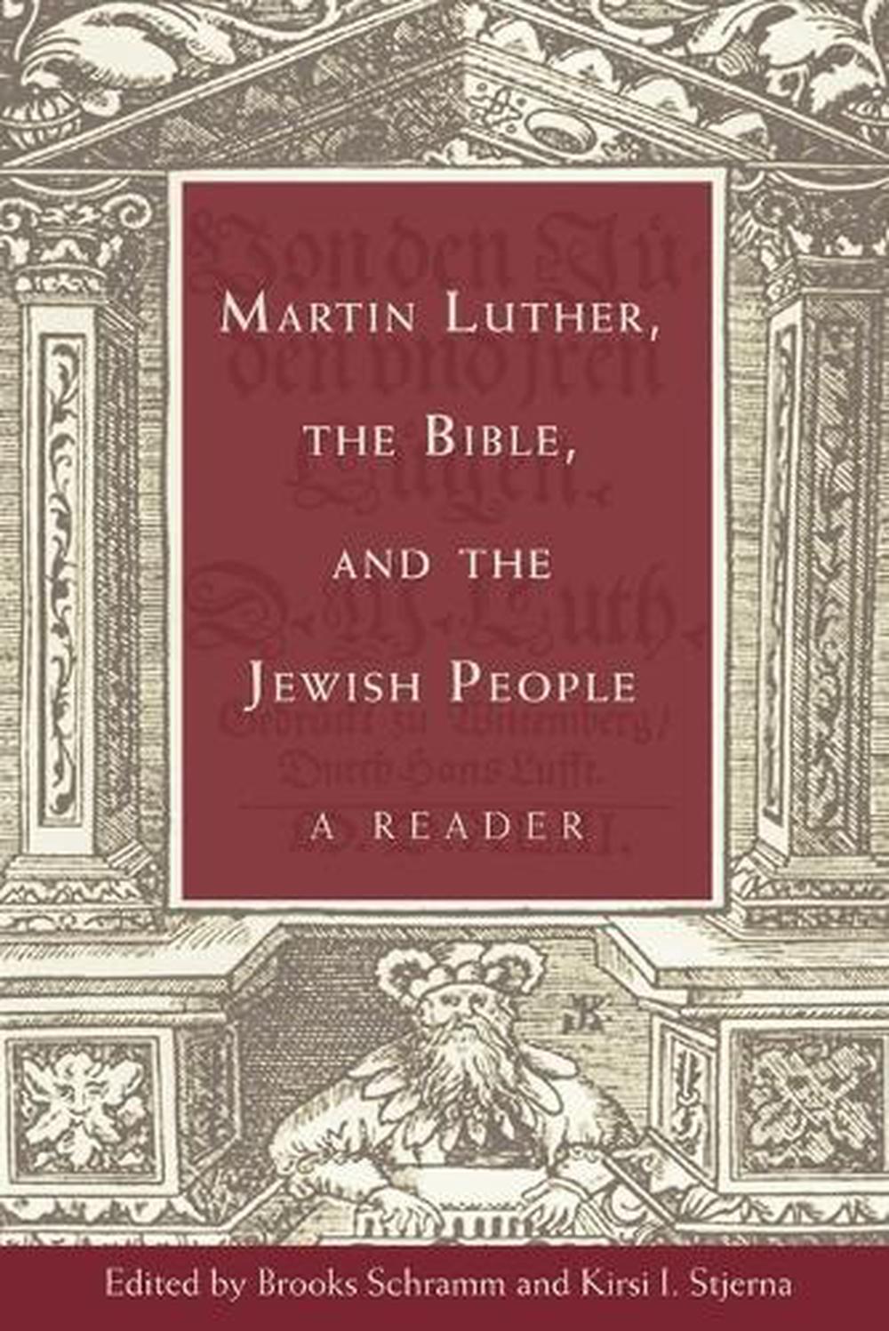 Martin Luther, the Bible, and the Jewish People, 9780800698041