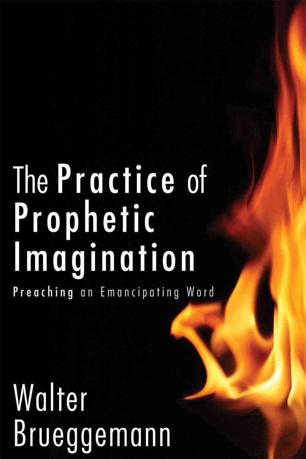 The Practice of Prophetic Imagination, 9780800698973