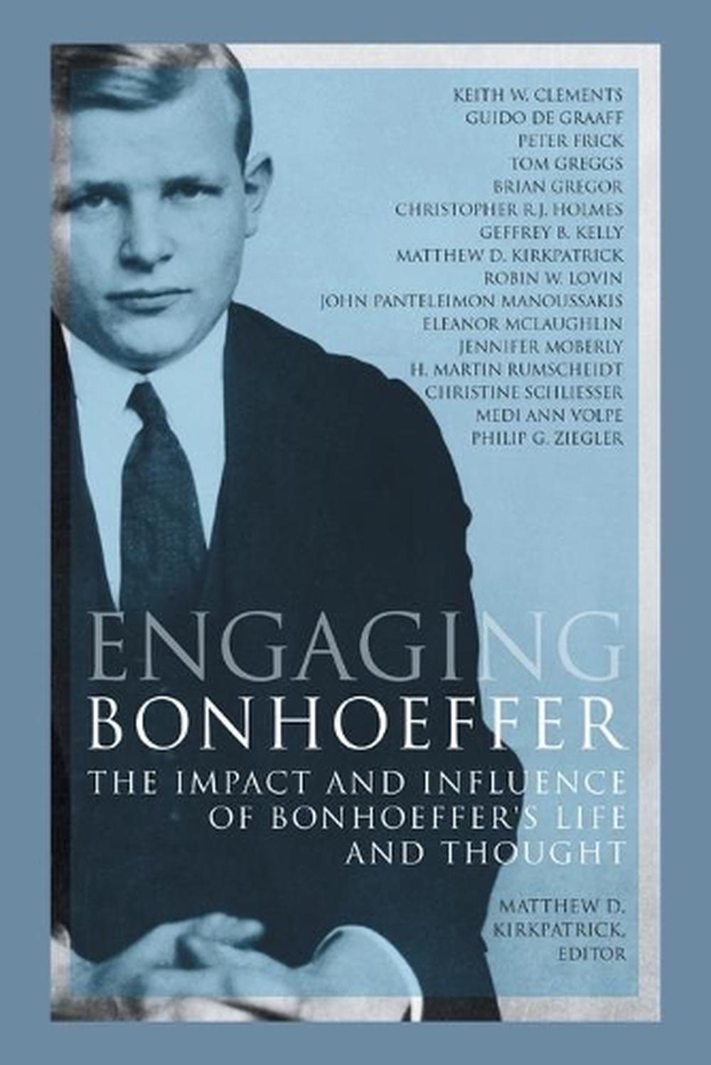 Engaging Bonhoeffer, 9780800699550
