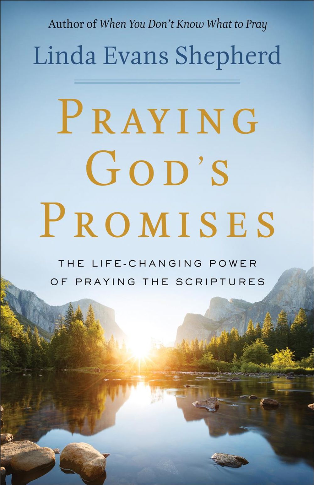 Praying God`s Promises – The Life–Changing Power of Praying the ...