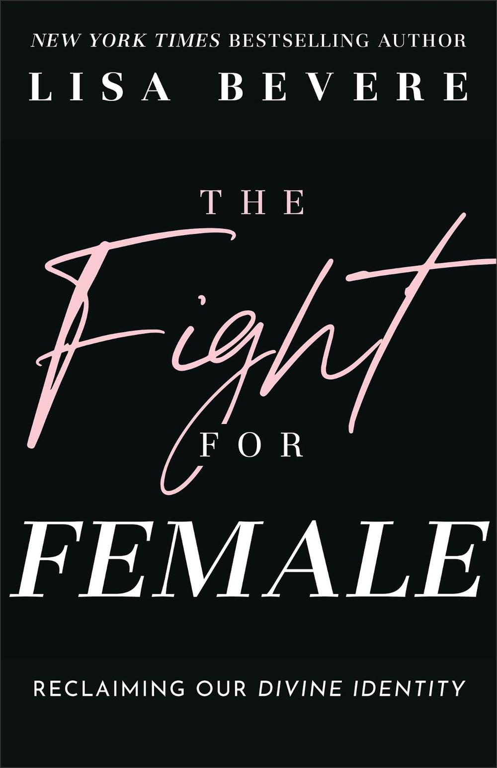 The Fight for Female, 9780800736873
