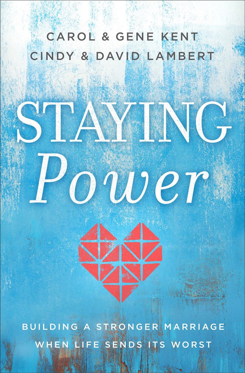 Staying Power by Carol Kent - ISBN: 9780800737054