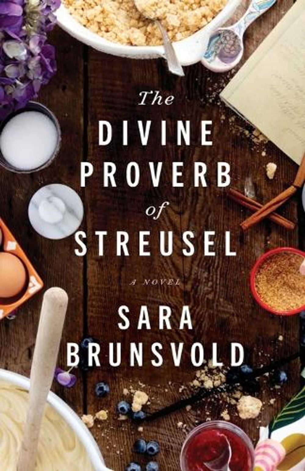 The Divine Proverb of Streusel by Sara Brunsvold - ISBN: 9780800742997