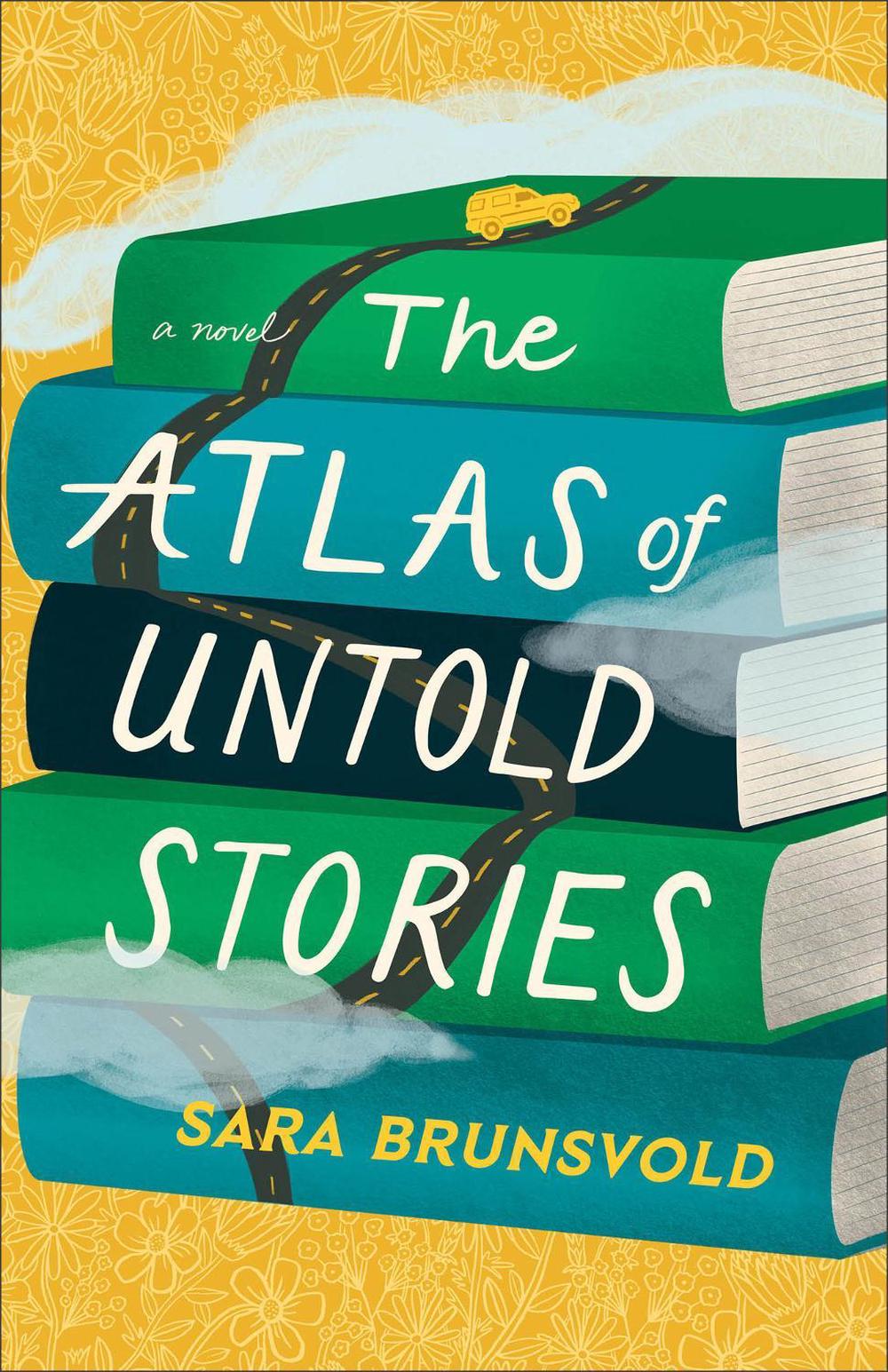 The Atlas of Untold Stories by Sara Brunsvold - ISBN: 9780800746124