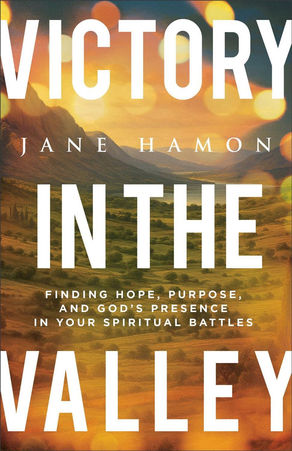 Victory in the Valley by Jane Hamon - ISBN: 9780800772468