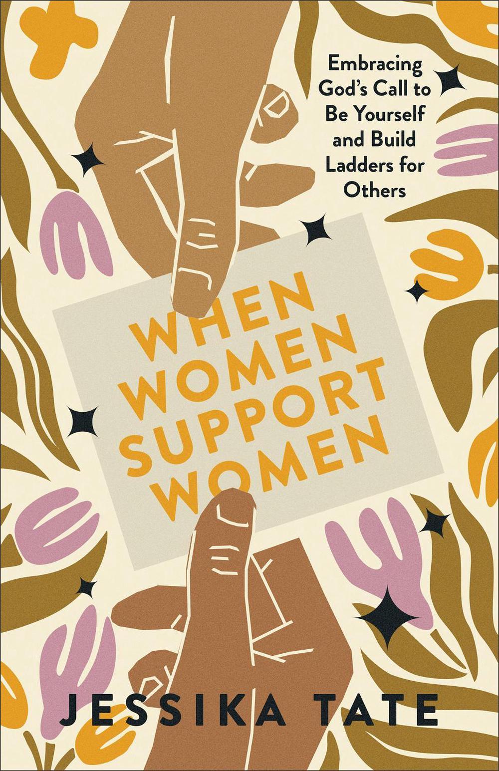 When Women Support Women, 9780800773014