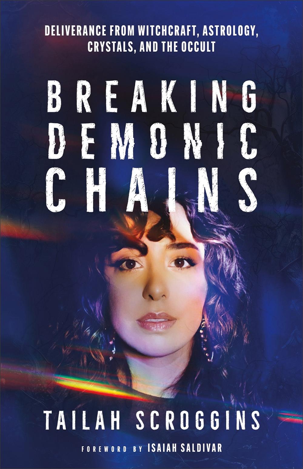 Breaking Demonic Chains, 9780800773120