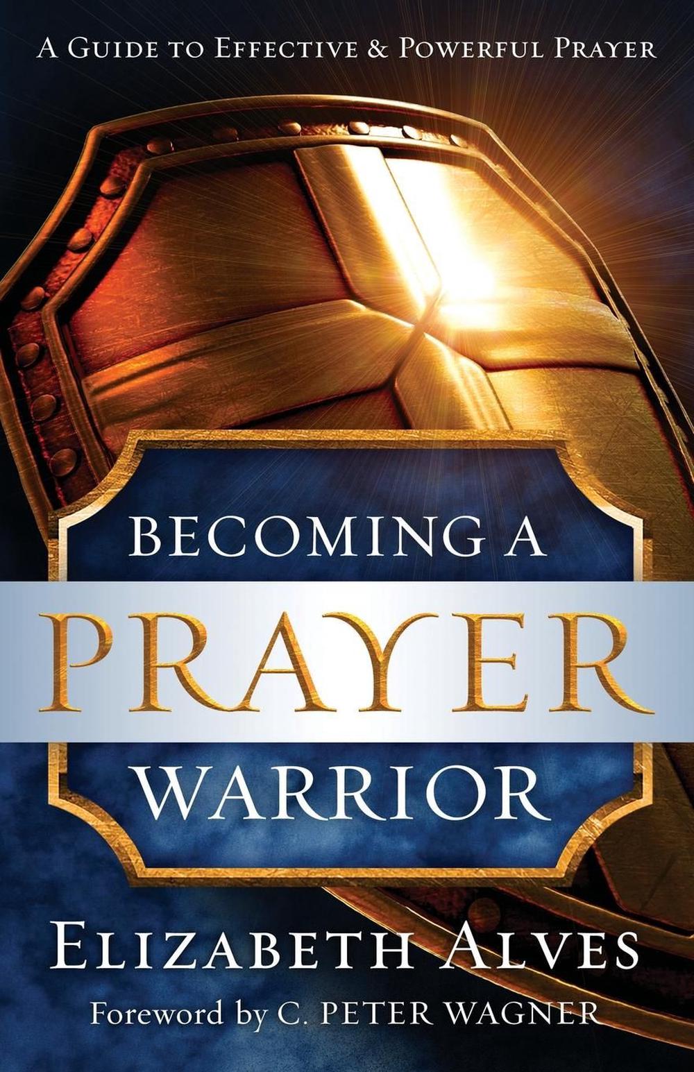 Becoming a Prayer Warrior, 9780800797973