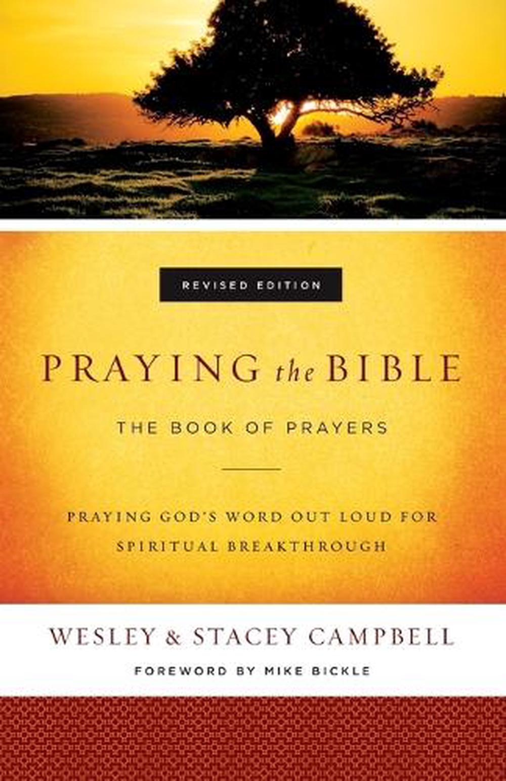 Praying the Bible: The Book of Prayers by Wesley Campbell, Paperback ...