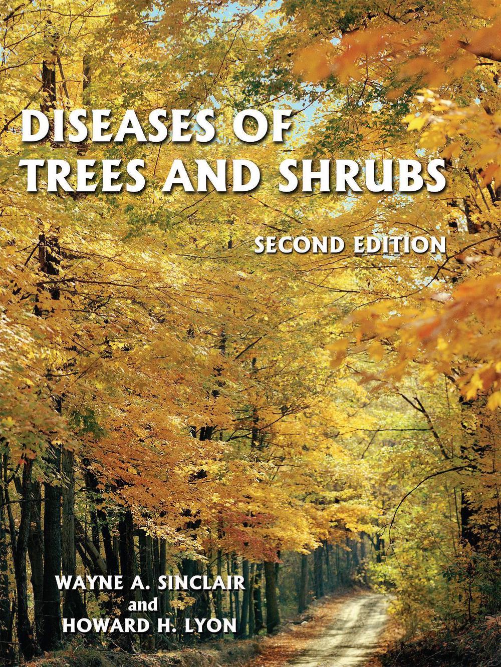 Diseases of Trees and Shrubs [With CDROM] by Wayne A. Sinclair