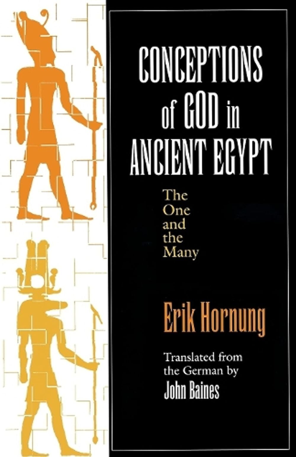 Conceptions of God in Ancient Egypt by Erik Hornung - ISBN: 9780801483844