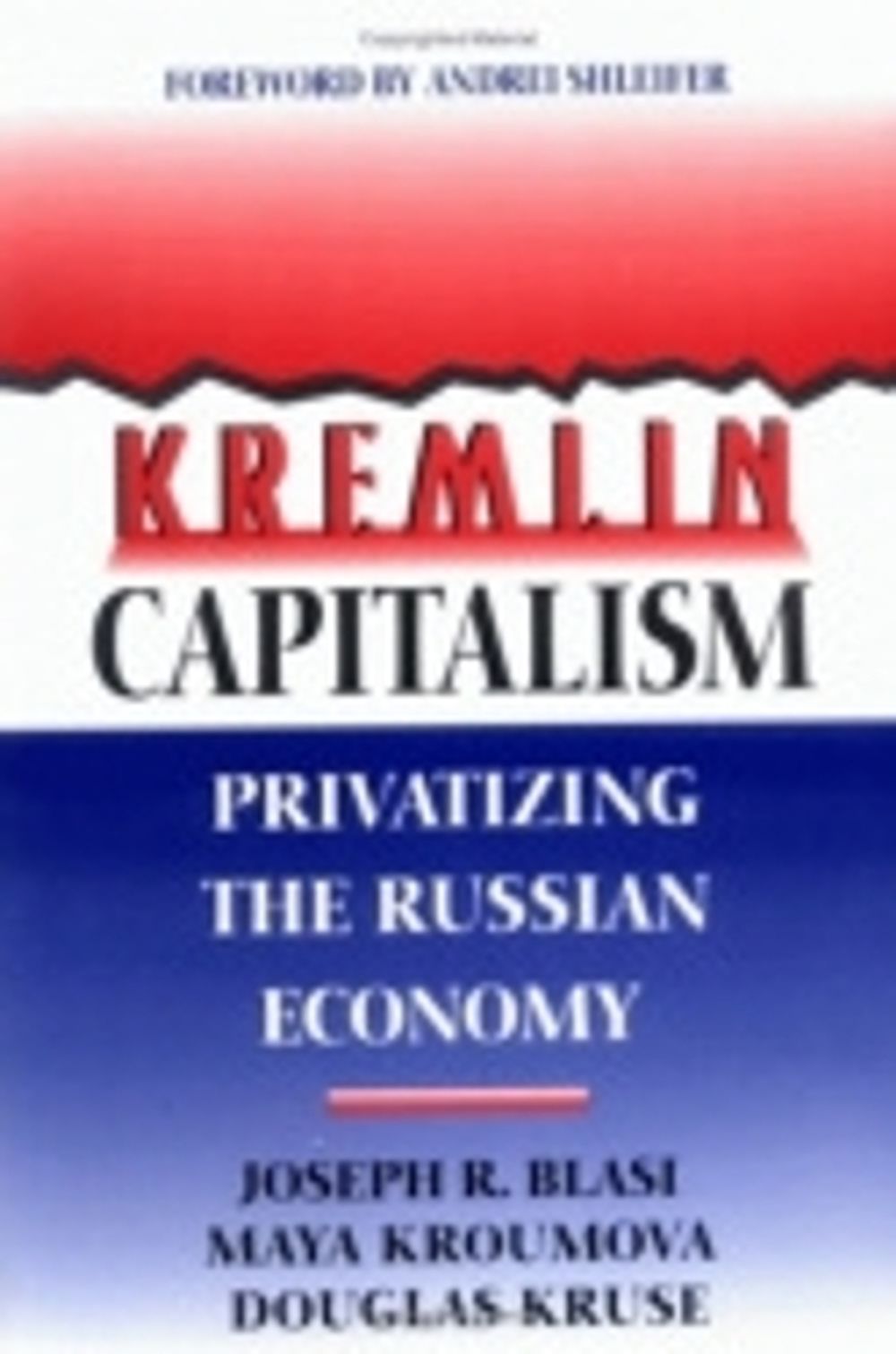 Kremlin Capitalism by Joseph R. Blasi - ISBN: 9780801483967