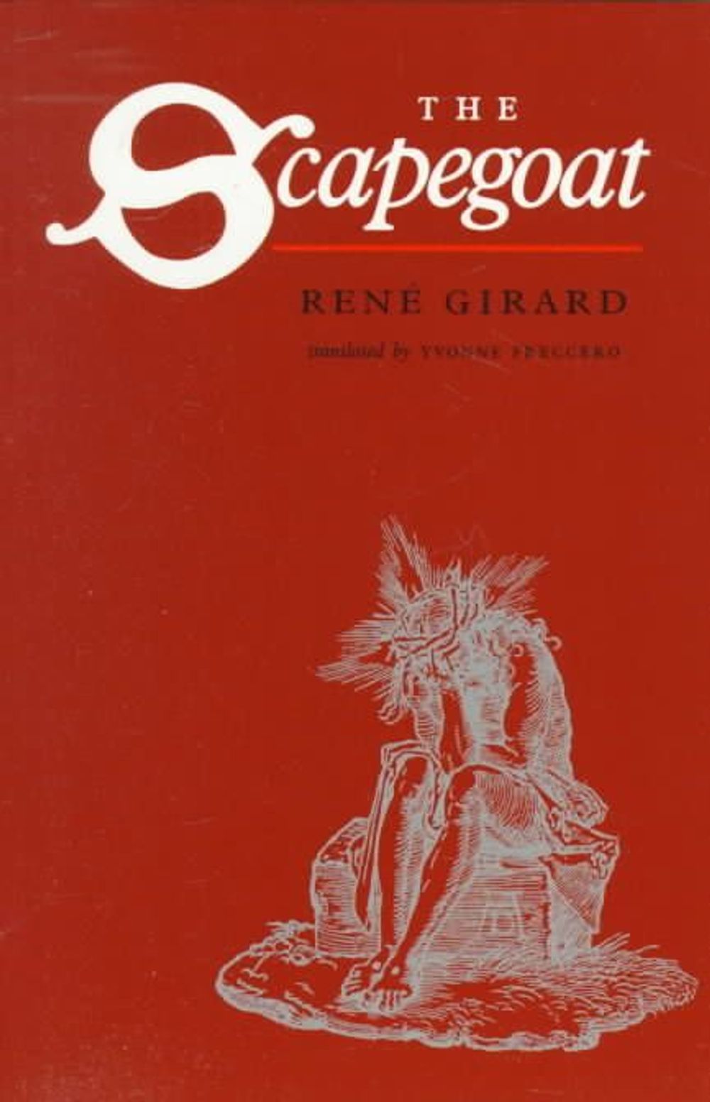 The Scapegoat by Yvonne Freccero - ISBN: 9780801839177
