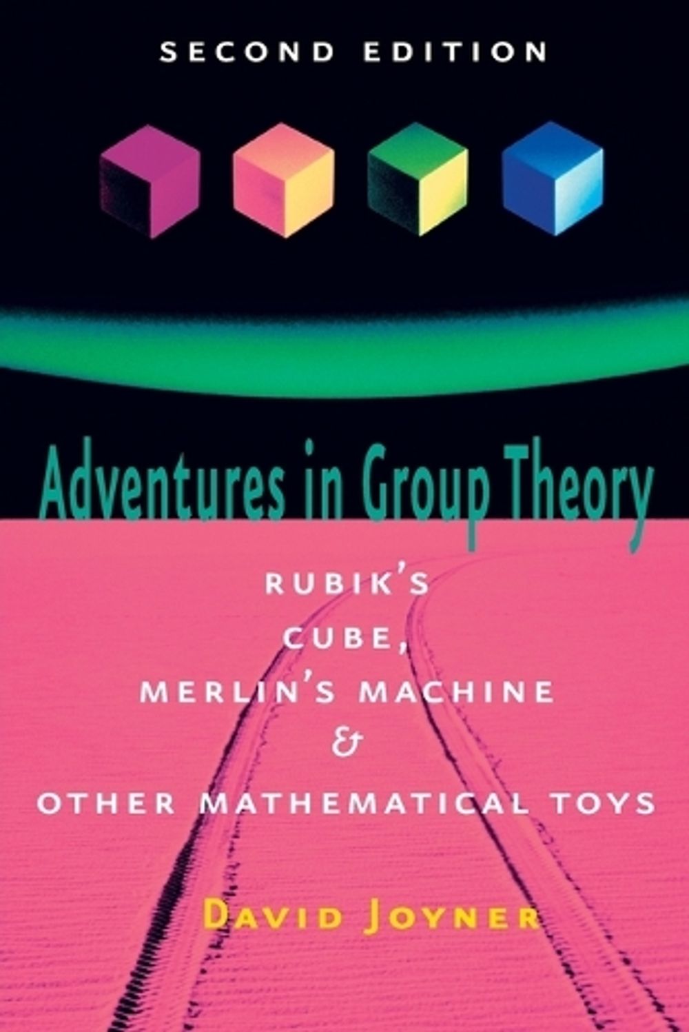 Adventures in Group Theory, 2nd Edition by David Joyner - ISBN: 9780801890130