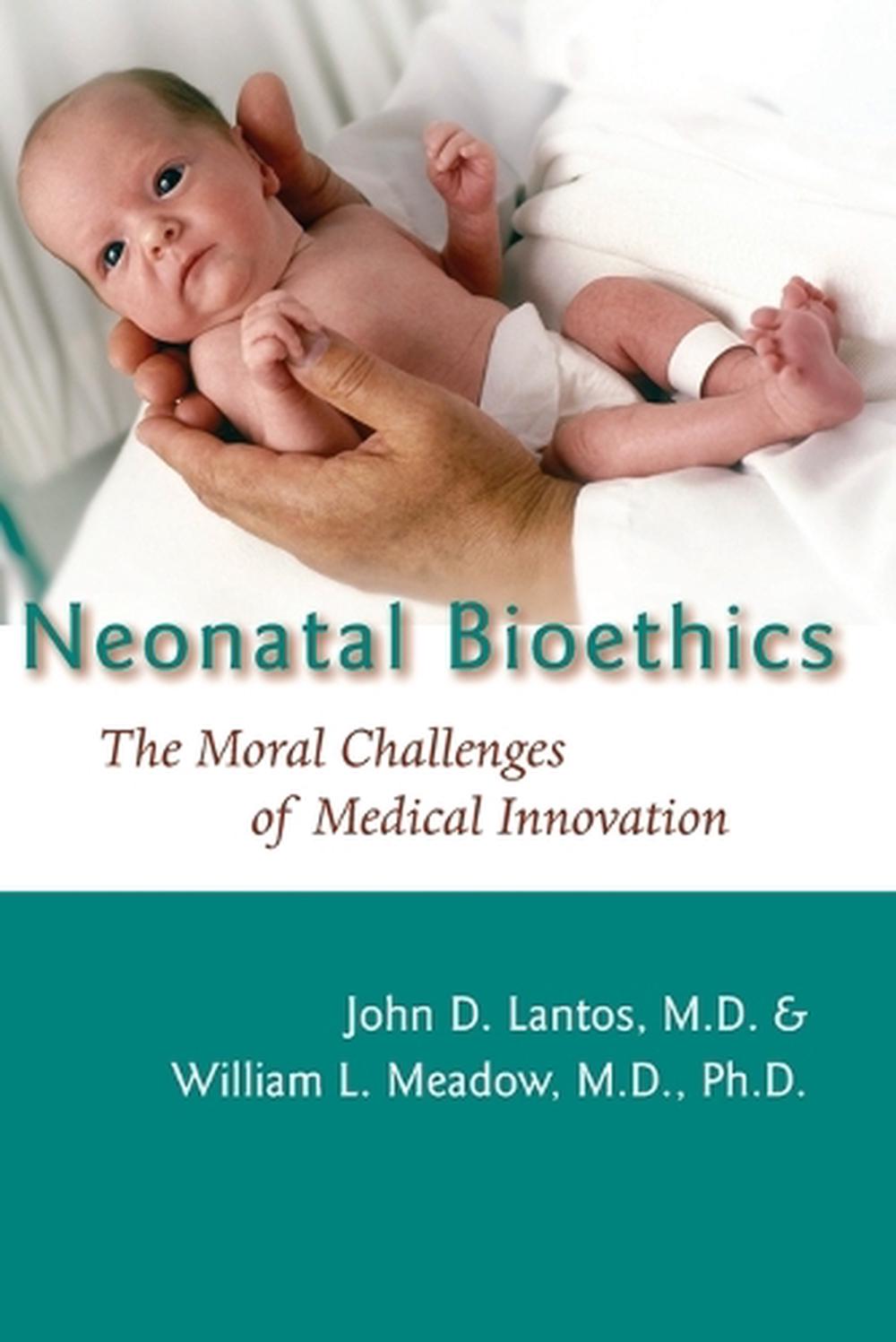 Neonatal Bioethics, 9780801890895