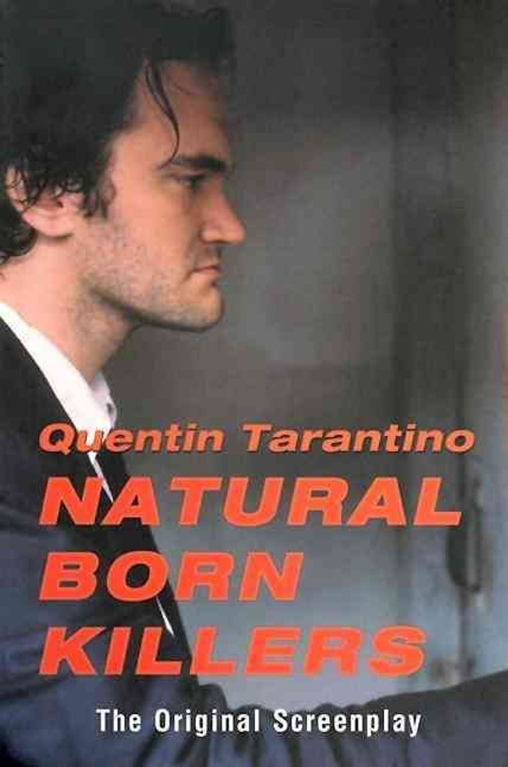 Natural Born Killers by Quentin Tarantino - ISBN: 9780802134486