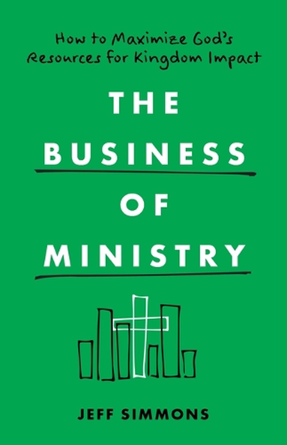 Business Of Ministry, The, 9780802431677