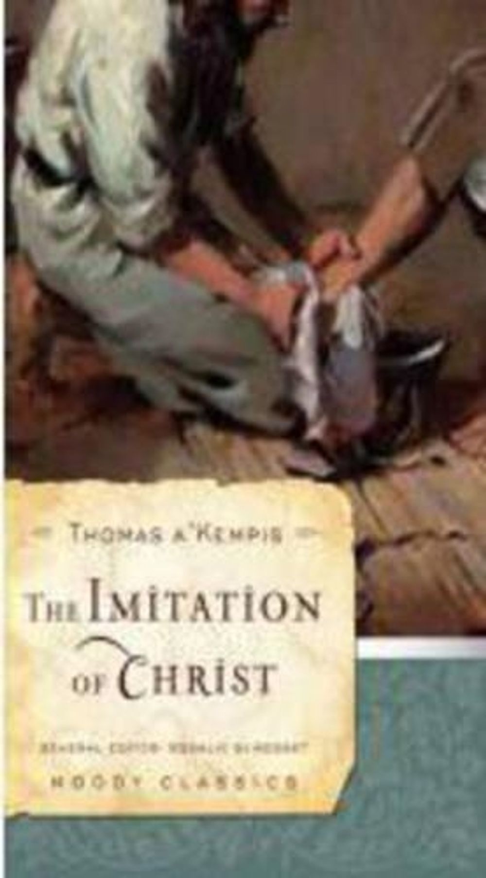 The Imitation of Christ by Thomas A'Kempis - ISBN: 9780802456533