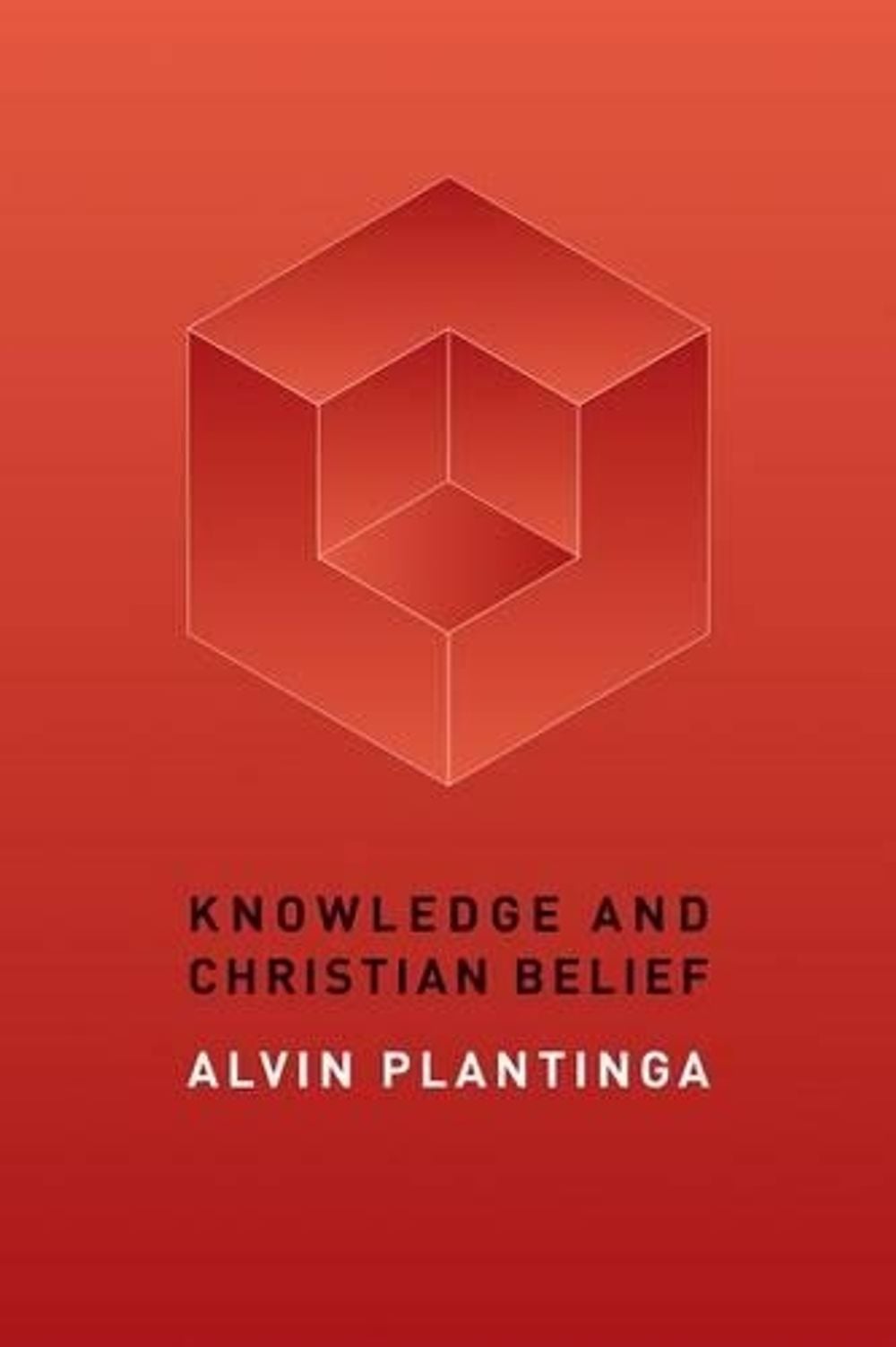 Knowledge and Christian Belief by Alvin Plantinga - ISBN: 9780802872043