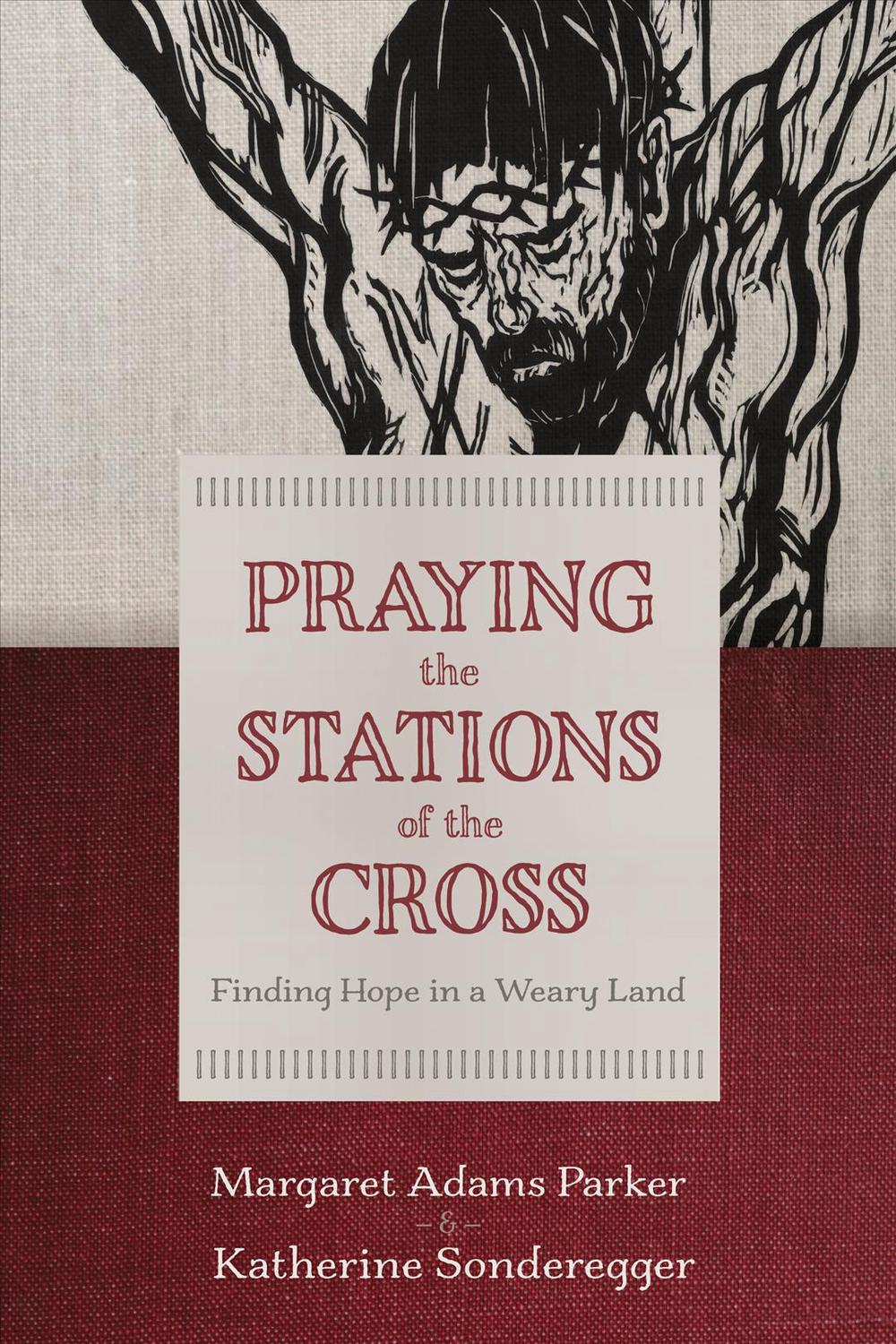 Praying the Stations of the Cross, 9780802876645