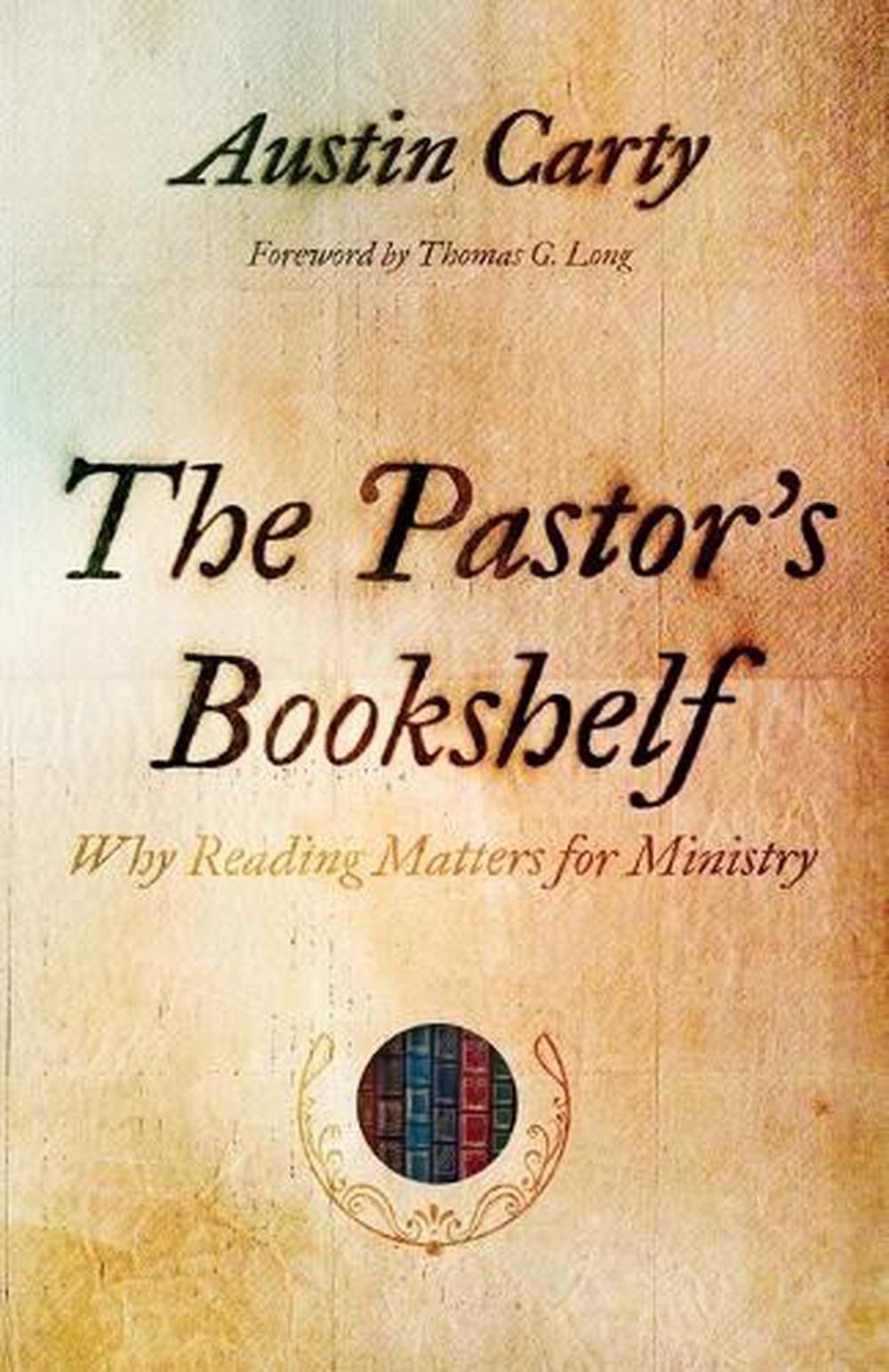 The Pastor's Bookshelf, 9780802879103