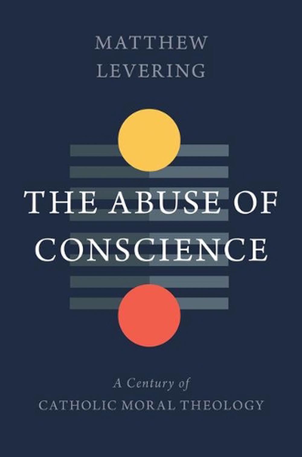 The Abuse of Conscience, 9780802879509