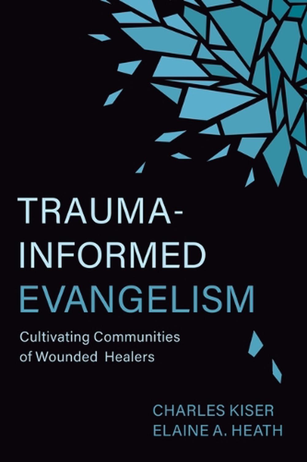 Trauma-Informed Evangelism, 9780802882356