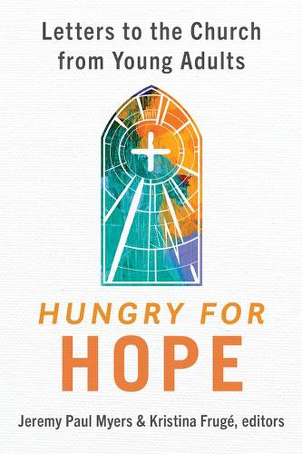 Hungry for Hope, 9780802885524