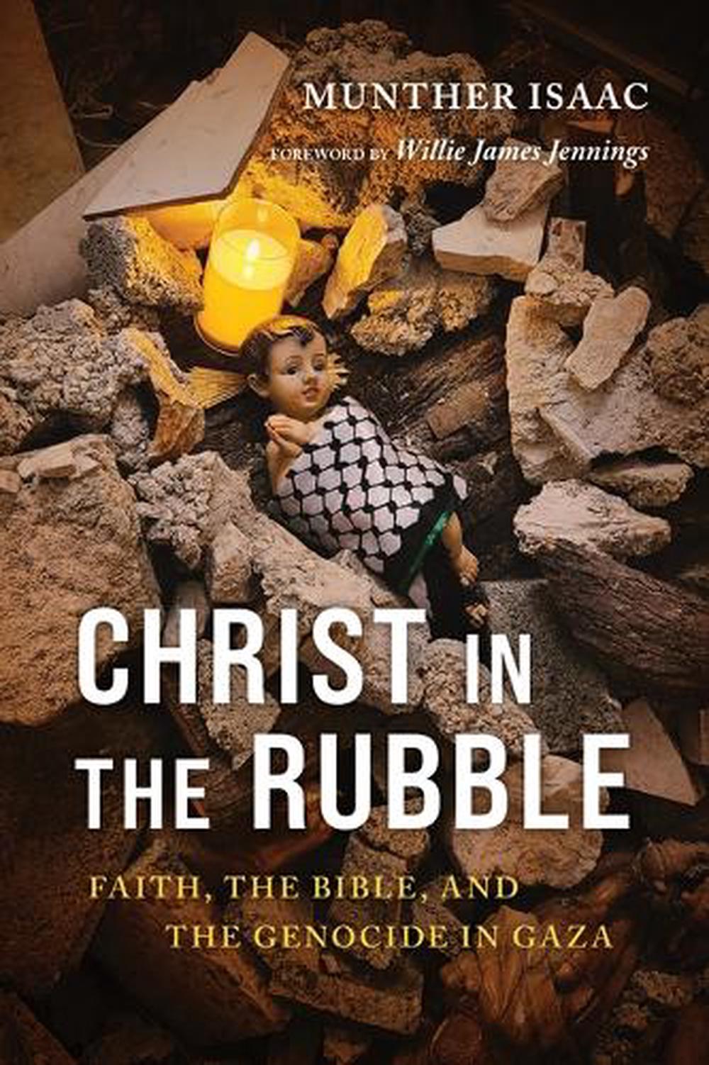 Christ in the Rubble by Munther Isaac - ISBN: 9780802885548