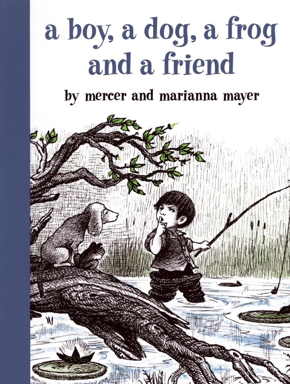 A Boy, a Dog, a Frog, and a Friend by Mercer Mayer - ISBN: 9780803728820