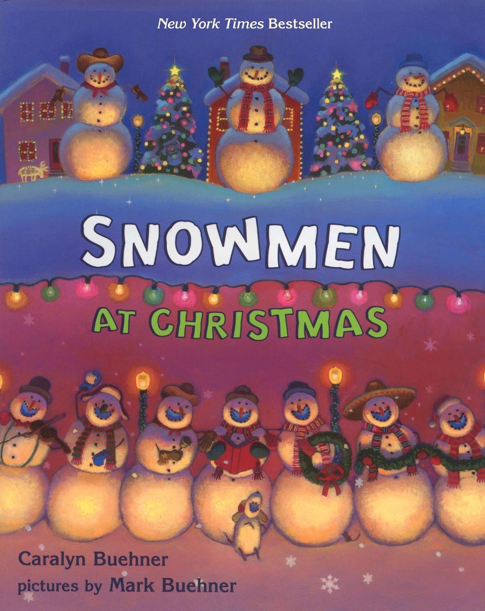 Snowmen at Christmas by Caralyn Buehner - ISBN: 9780803729957