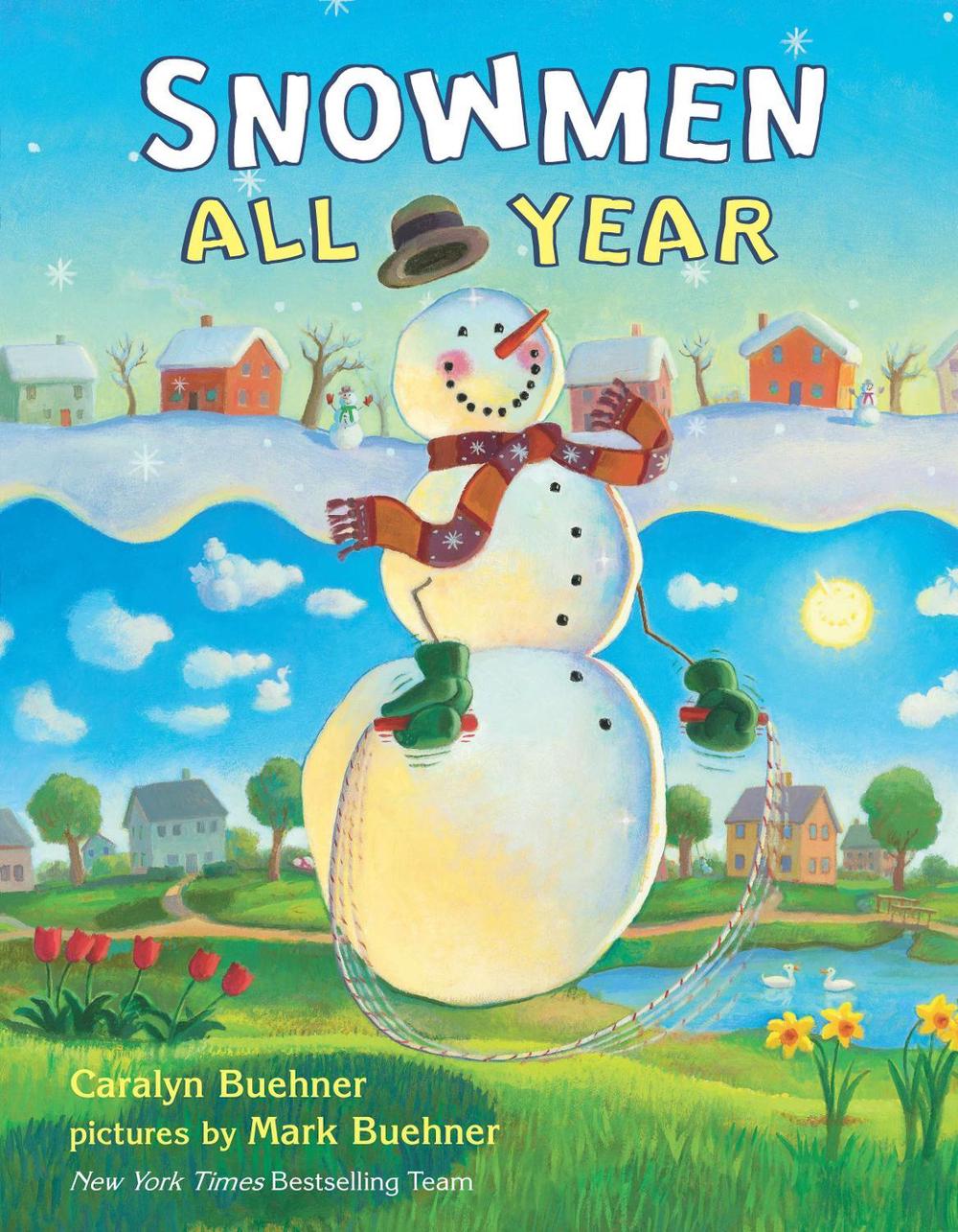 Snowmen All Year by Caralyn Buehner - ISBN: 9780803733831