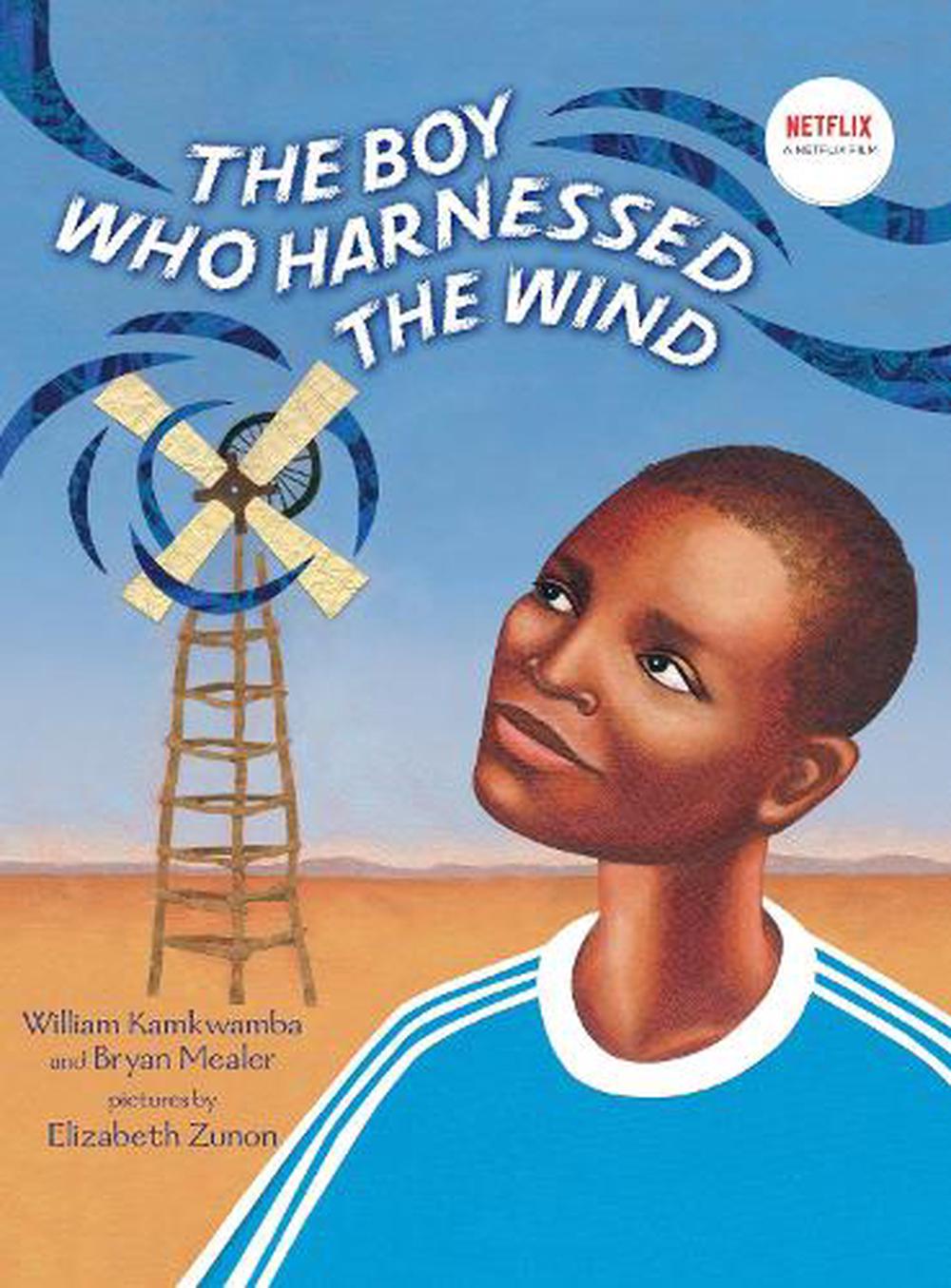 the-boy-who-harnessed-the-wind-by-william-kamkwamba-hardcover