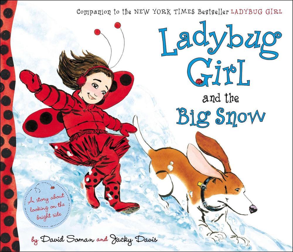 Ladybug Girl and the Big Snow by David Soman - ISBN: 9780803735835