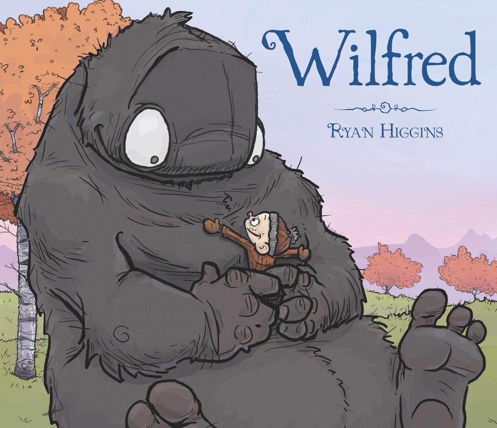 Wilfred by Ryan Higgins - ISBN: 9780803737327
