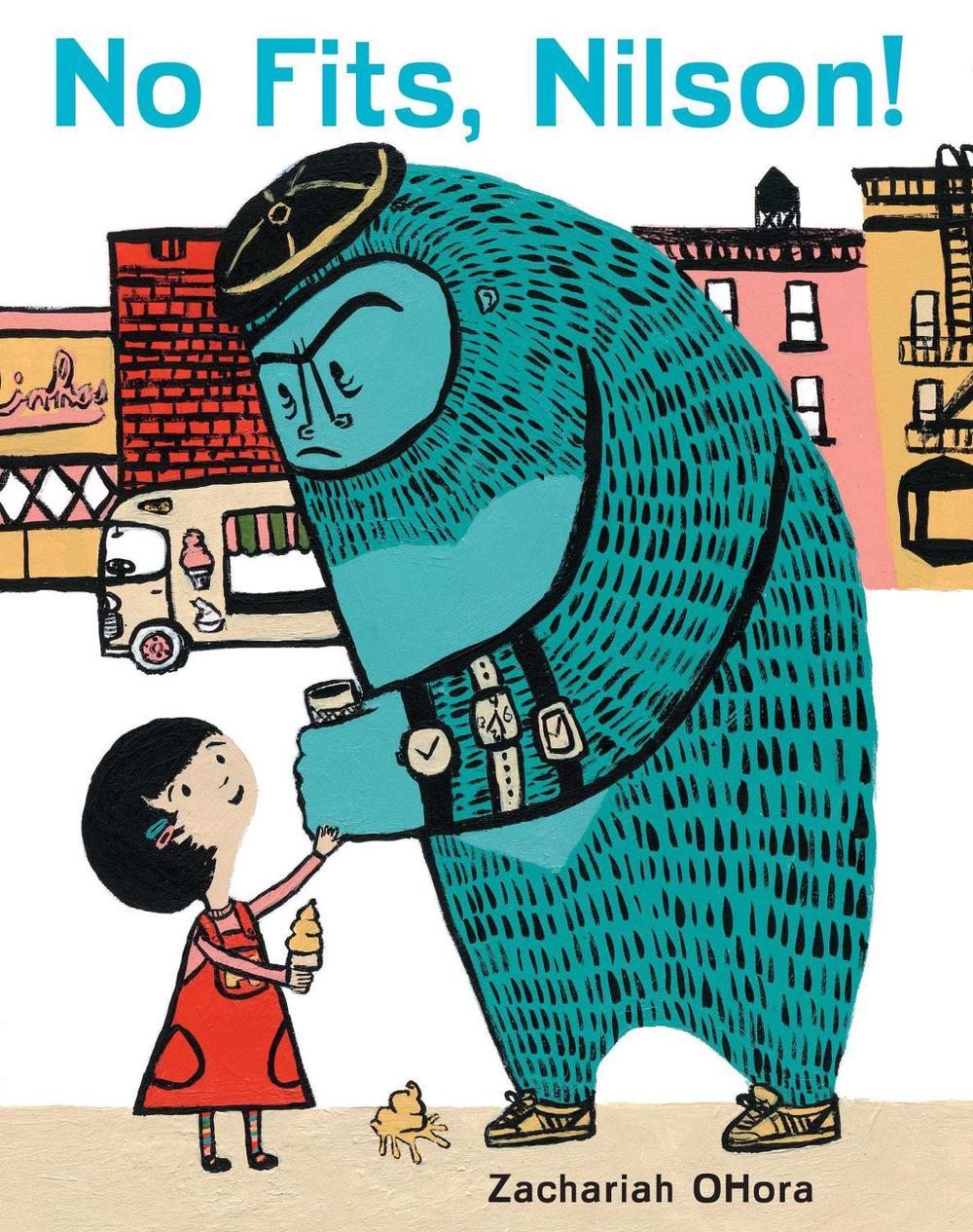 No Fits, Nilson! by Zachariah OHora - ISBN: 9780803738522