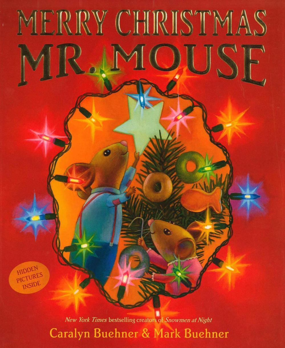 Merry Christmas, Mr. Mouse by Caralyn Buehner - ISBN: 9780803740105
